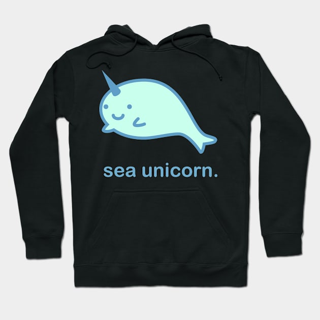 Sea Unicorn | Cute Kawaii Anime Narwhal Hoodie by MeatMan